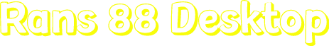 Rans 88 Desktop